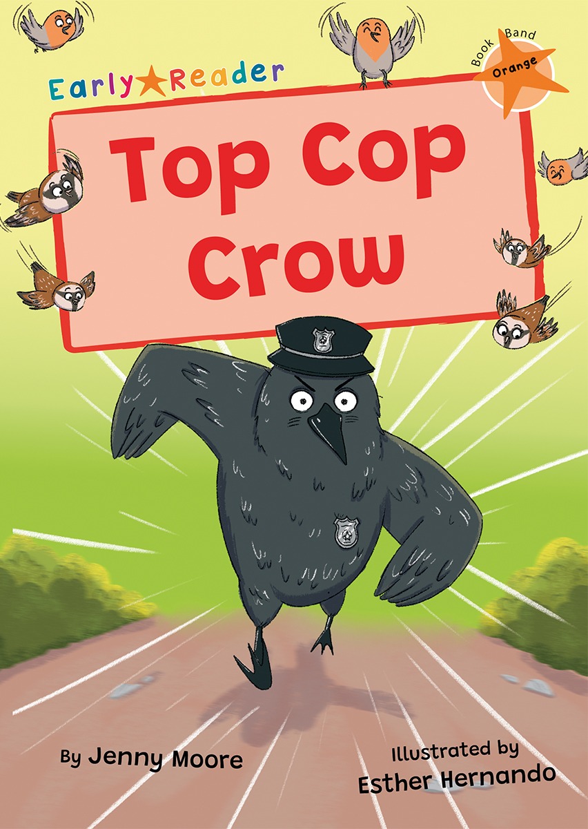 Crow プロフ必読 Top Cop Crow - Maverick Early Readers